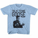 Top Gun-Talk To Me-Light Blue Toddler-Youth S/S Tshirt - Coastline Mall